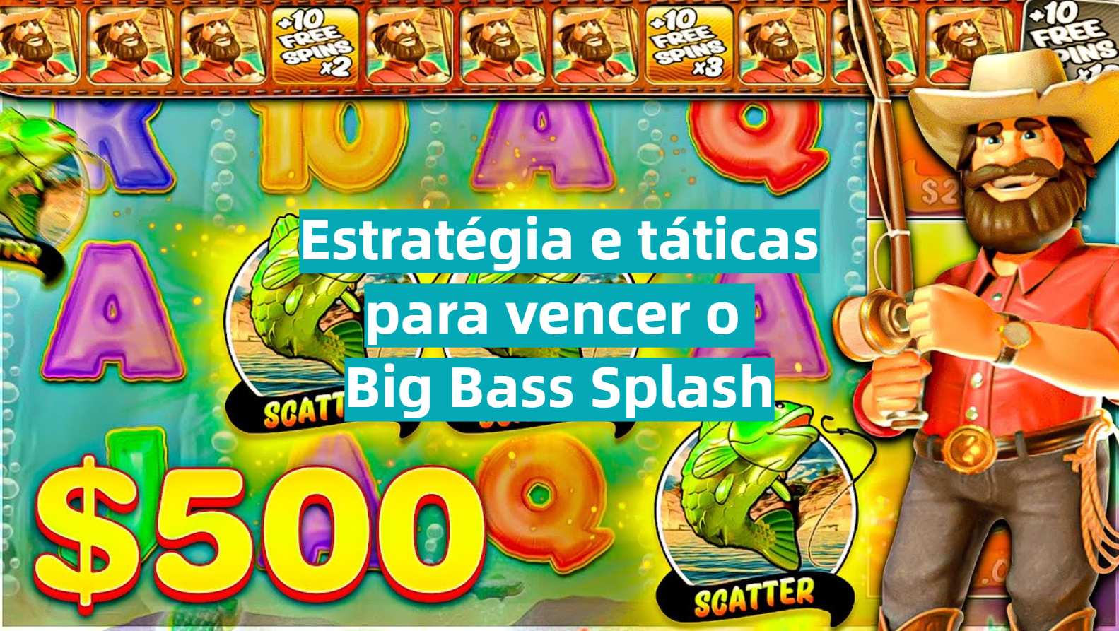 Estratégia e táticas para vencer o Big Bass Splash